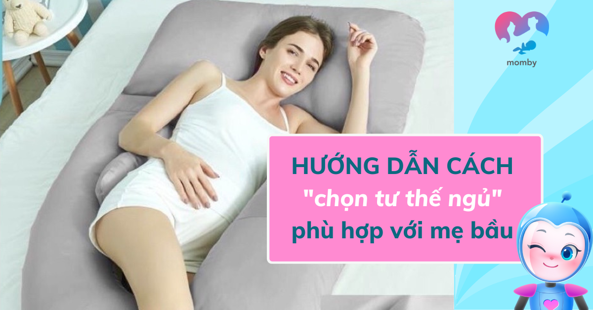 hinh-anh-huong-dan-cach-chon-tu-the-ngu-phu-hop-voi-me-bau-429-0